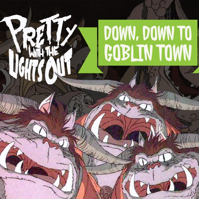 Down, Down to Goblin Town single art