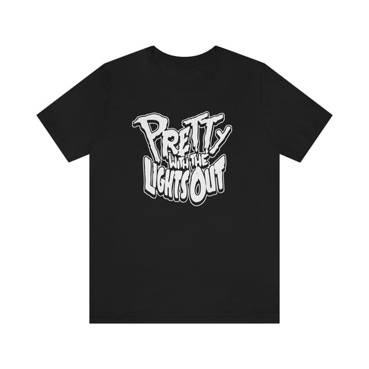 Pretty With The Lights Out (B&W) Unisex Tee